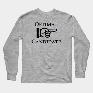 Optimal Candidate (black text) Long Sleeve T-Shirt